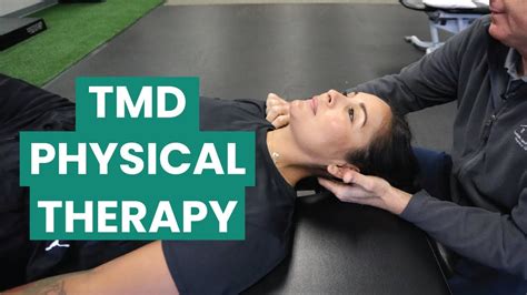 what to expect tmd tmj physical therapy by a certified cervical and temporomandibular therapist