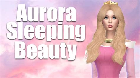 Princess Aurora Sleeping Beauty Create A Sim The Sims 4