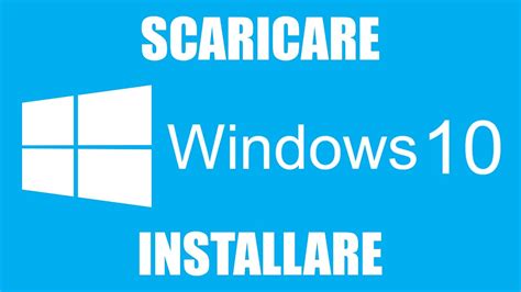 Scaricare Ed Installare Windows 10 Direct Download Youtube