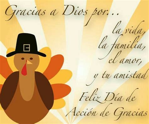 Gracias A Dios D A Del Pavo Happy Thanksgiving Quotes Thanksgiving Greetings Happy