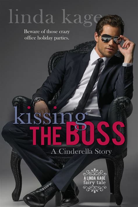 Kissing The Boss By Linda Kage Good Girl Romance Writers Romance Books Crazy Kiss Halloween