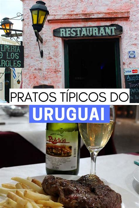 Comidas típicas do Uruguai 10 pratos pra quando viajar pra lá