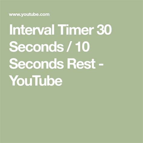 Interval Timer 30 Seconds 10 Seconds Rest Youtube Interval Timer