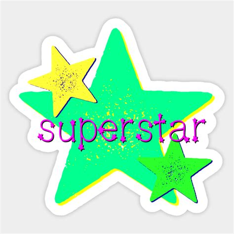 Super Star Superstar Sticker Teepublic