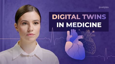 What Is A Digital Twin In Healthcare Youtube