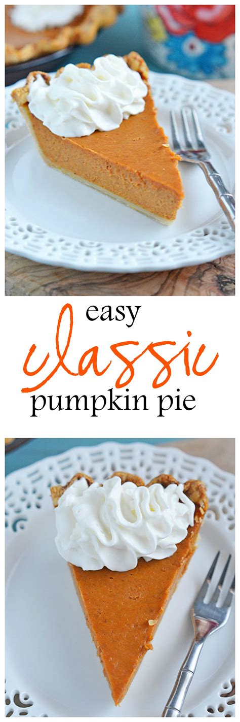 Classic Pumpkin Pie Recipe Pumpkin Pie Fall Pies Recipes Pumpkin Pie Recipes