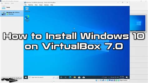 How To Install Windows 10 On Virtualbox 70 Nvme Disk Sysnettech