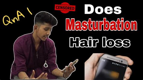 Does masturbation cause hair loss? Does masturbation cause hair loss?? QnA 1 | Hindi | Alpha ...