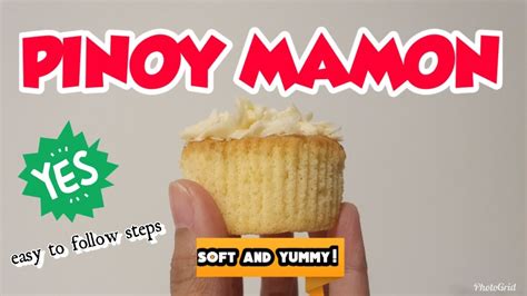 Easy Pinoy Mamon Recipe 6 Easy Step Guide To Bake Soft Sponge Cupcake