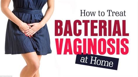 How To Treat Bacterial Vaginosis Fast Home Remedies For Bacterial