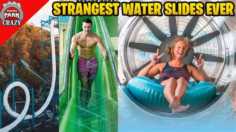 Top 10 Strangest Water Slides Youtube