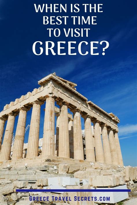 When To Visit Greece Greece Greekislands Greekislandhopping