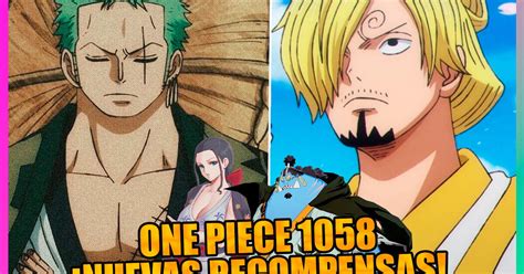 One Piece 1058 Spoiler Se Revelan Las Nuevas Recompensas De Zoro