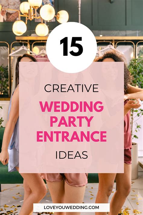 15 Best Wedding Party Entrance Ideas