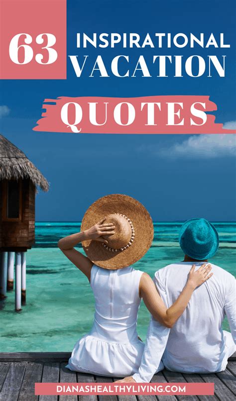 63 Inspiring Vacation Quotes Dianas Healthy Living
