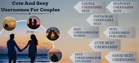 220 Cute And Sexy Usernames For Couples And Instagram Good Name