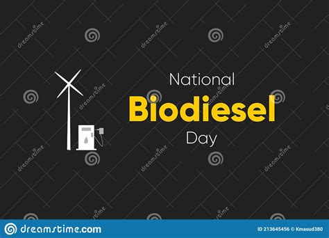Vector Illustration For International Biodiesel Day National Biodiesel