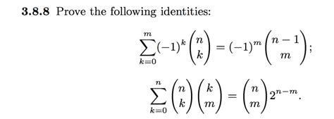 Solved Prove The Following Identities Sigma K 0 M