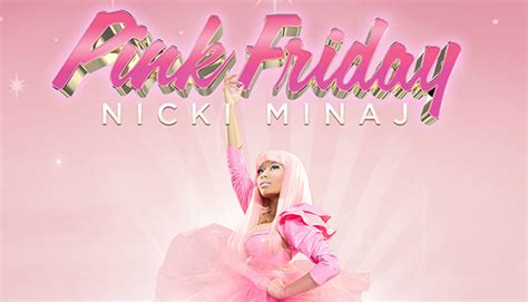 Today 2011 Pink Friday Hit 1 On Billboard Base Atrl