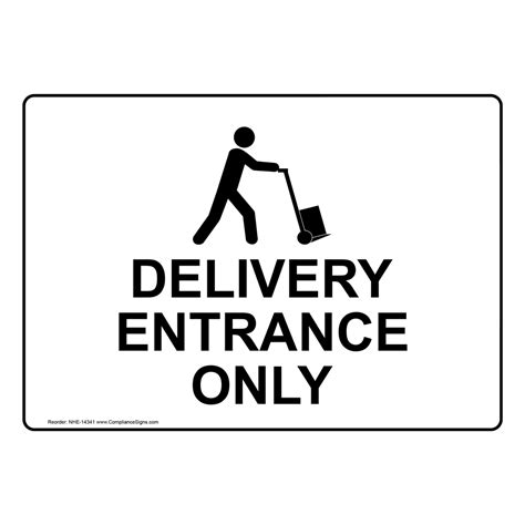 Industrial Notices Shipping Receiving Sign Delivery Entrance Only