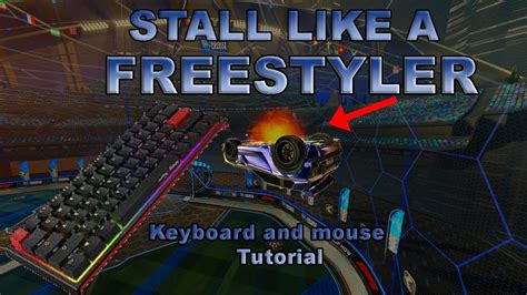 Stall Like A Freestyler How To Stall In Rocket League On Keyboard And