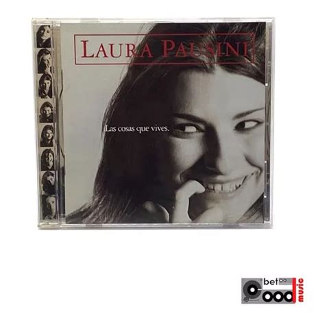 Cd Laura Pausini Las Cosas Que Vives Made In Germany Mercadolibre