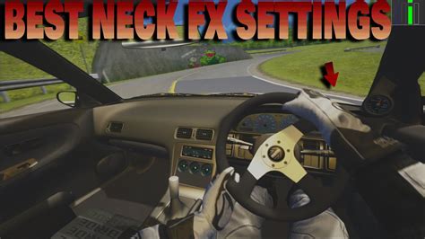 Best Neck Fx Settings In Assetto Corsa For Drifting Youtube