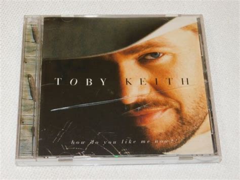how do you like me now by toby keith cd nov 1999 dreamworks skg bottom of ebay