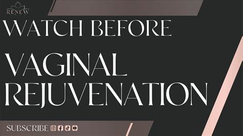 What To Expect Juliet Vaginal Rejuvenation Eliminate Vaginal