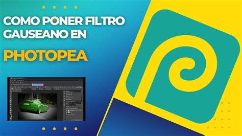 Como Poner Filtro Gauseano En Photopea Alternativa A Photoshop Youtube