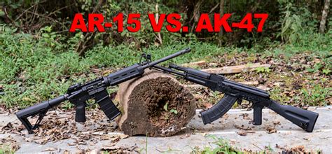 Ak 47 Vs Ar 15 Battle Of The Carbines