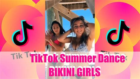 Tiktok Bikini Summer Dance 2020 👍 Youtube