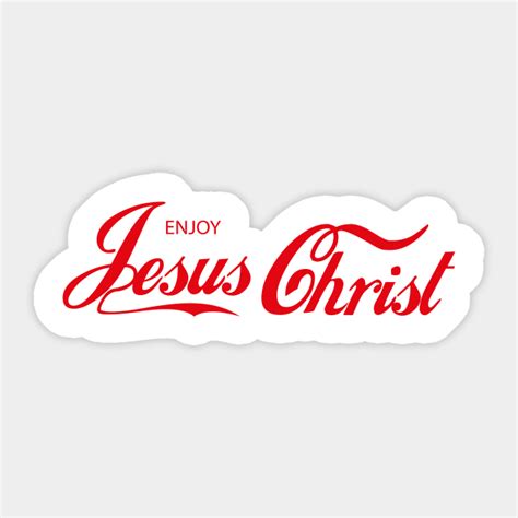 Jesus Christ Coca Cola Style Jesus Christ Sticker Teepublic
