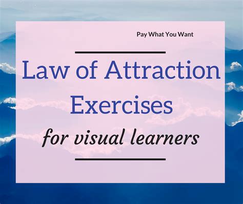 Law Of Attraction Exercise Sheet For Visual Learnerscomminicators Law Of Attraction Visual