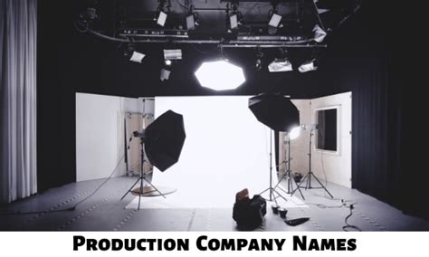 430 Production Company Name Ideas And Suggestions