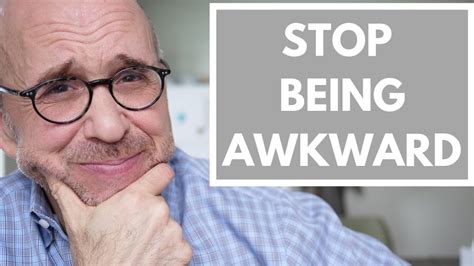 Stop Being Socially Awkward 10 Behaviors That Make You Look Weird