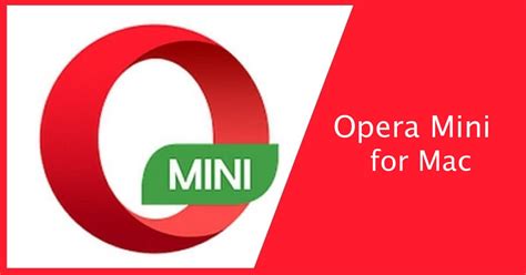 Opera Mini For Mac Download Free New Version Best Apps Buzz