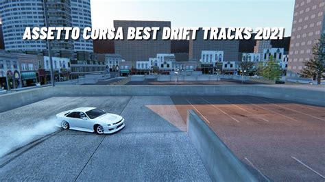 Top 6 Best Drift Tracks Assetto Corsa 2021 Assetto Corsa Best Drift