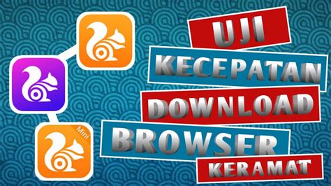 Aman, gratis & unduh video dengan cepat. BEDA BANGET!!! | UC Browser vs UC Mini vs UC Browser Turbo ...