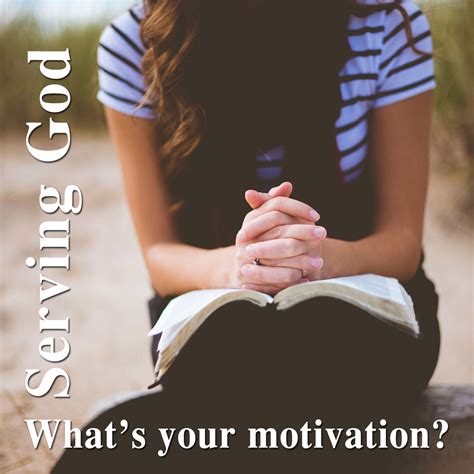 Serving God - What's Your Motivation?