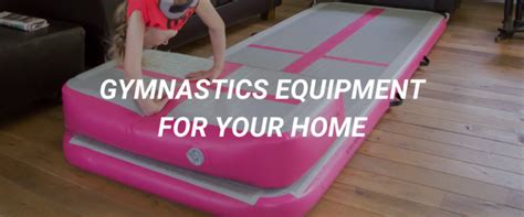 Home Gymnastics Equipment Best Mats Barrels And Beams Airtrack