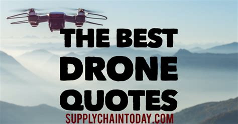 The Best Drone Quotes