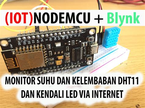 Iot Project Blynk Nodemcu Esp8266 Monitor Suhu Kelembaban Sensor Hot Sex Picture