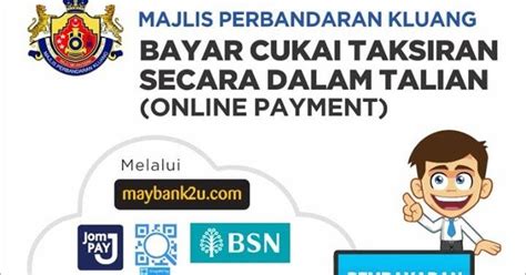 Do you want to learn more about dbkl cukai taksiran check? MAJLIS PERBANDARAN KLUANG: PEMBAYARAN CUKAI TAKSIRAN ...