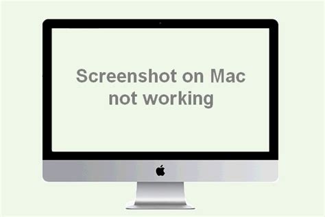 Screenshot On Mac Not Working How Do You Fix It Minitool