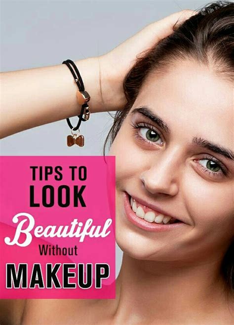 How To Look Beautiful Naturally Without Makeup Simple Tips Glam