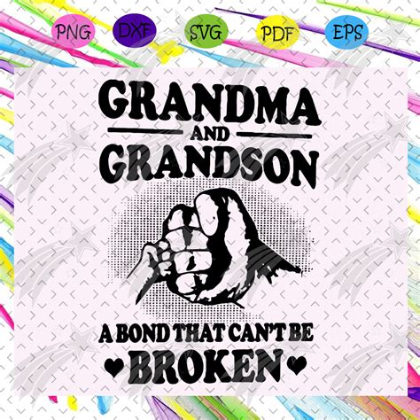 Grandma And Grandson Svg A Bond That Cant Be Broken Grandm Inspire