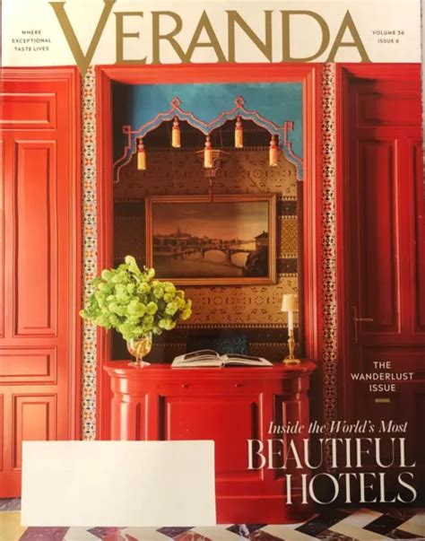 Veranda Magazine ~ Inside The Worlds Most Beautiful Hotels ~ Nov Dec