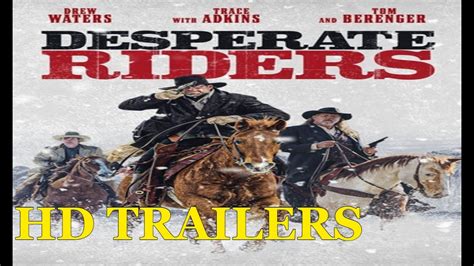 Desperate Riders 2022 Trailer Youtube