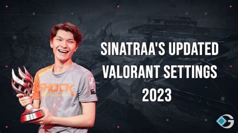 Sinatraas Updated Valorant Settings In 2023 Video Settings Keybinds